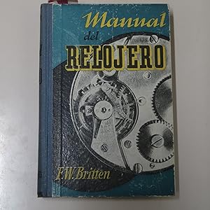 Seller image for MANUAL DEL RELOJERO for sale by Costa LLibreter