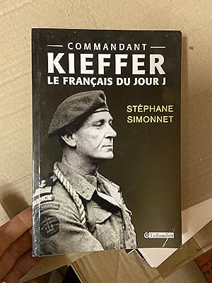Bild des Verkufers fr Commandant Kieffer - Le franais du jour J zum Verkauf von Breizh56