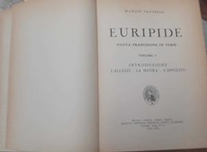 Euripide .Volume 1. Introduzione L'alcesti. La medea. L'ippolito