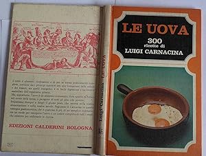 Immagine del venditore per Le uova. 300 ricette venduto da librisaggi