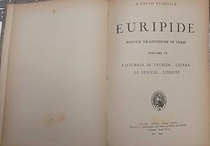 Euripide. Vol. IV. L'Ifigenia in Tauride. L'Elena. Le Fenicie. L'Oreste