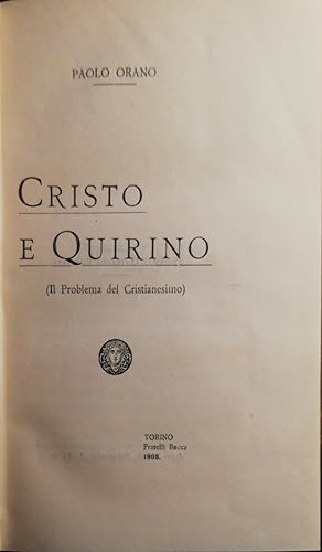 Cristo e Quirino, il problema del Cristianesimo