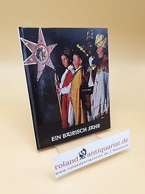 Seller image for Ein bairisch Jahr for sale by Roland Antiquariat UG haftungsbeschrnkt