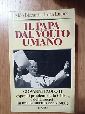 Il papa dal volto umano