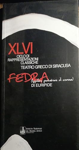 XLVI ciclo di rappresentazioni classiche teatro greco di Siracusa