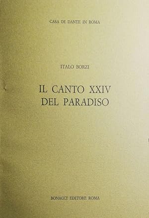 Imagen del vendedor de Il canto XXIV del Paradiso a la venta por librisaggi