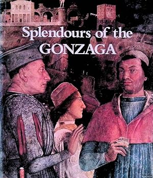 Bild des Verkufers fr Splendours of the Gonzaga zum Verkauf von Klondyke