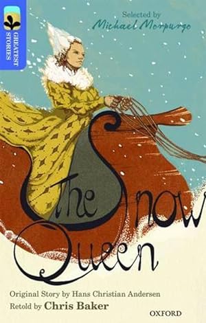 Seller image for Oxford Reading Tree TreeTops Greatest Stories: Oxford Level 17: The Snow Queen (Paperback) for sale by Grand Eagle Retail