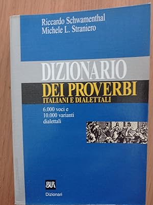 Immagine del venditore per Dizionario dei proverbi italiani e dialettali venduto da librisaggi