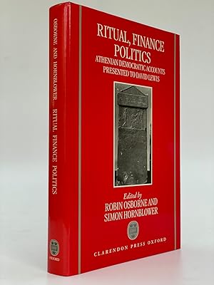 Ritual, Finance, Politics Athenian Democratic Accounts Presented to David Lewis.