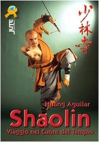 Seller image for Shaolin. Viaggio nel cuore del tempio for sale by Libreria sottomarina - Studio Bibliografico
