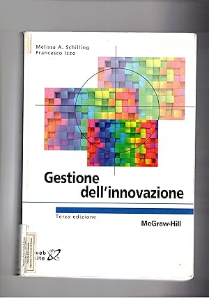 Bild des Verkufers fr Gestione dell'innovazione. Terza edizione. zum Verkauf von Libreria Gull