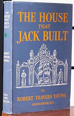 The House That Jack Built. The Story of H.M.S. Excellent