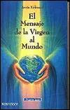Bild des Verkufers fr El mensaje de la virgen al mundo zum Verkauf von Green Libros