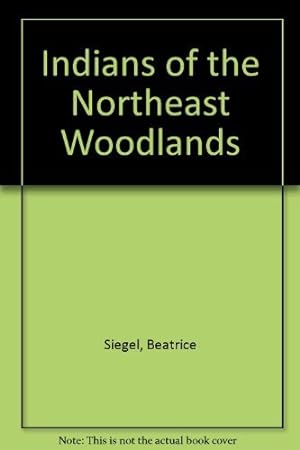 Seller image for Indians of the Northeast Woodlands for sale by Redux Books