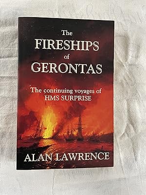 Seller image for The Fireships of Gerontas: the continuing voyages of HMS SURPRISE: 3 for sale by Jon A Sewell