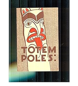 Imagen del vendedor de Totem Poles.No. 6 in Lore Leaves Series a la venta por Redux Books