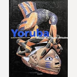 Bild des Verkufers fr Yoruba. Masques et rituels africains zum Verkauf von Vasco & Co / Emilia da Paz