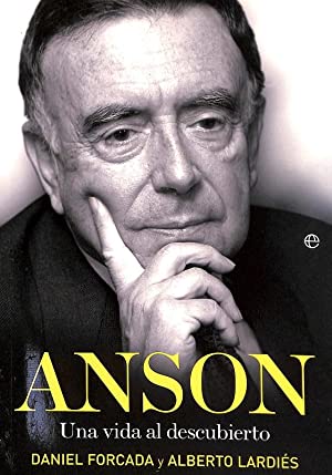 Imagen del vendedor de ANSON: UNA VIDA AL DESCUBIERTO a la venta por Libros Tobal