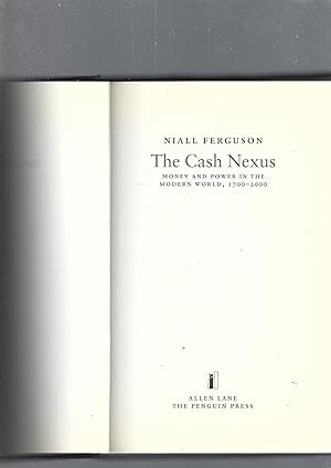 Imagen del vendedor de The Cash Nexus: Money And Power in the Modern World, 1700-2000 a la venta por librisaggi