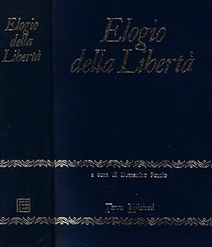 Bild des Verkufers fr Elogio della Libert zum Verkauf von Biblioteca di Babele