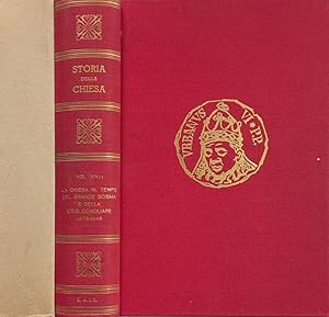 Storia della Chiesa. Dalle origini fino ai nostri giorni Vol. XIV/1 La Chiesa al tempo del grande...