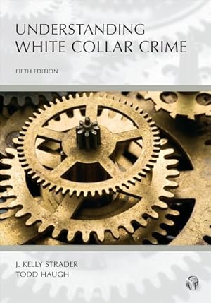 Seller image for Understanding White Collar Crime for sale by GreatBookPricesUK
