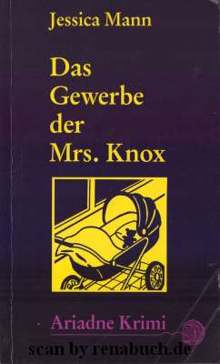 Das Gewerbe der Mrs. Knox