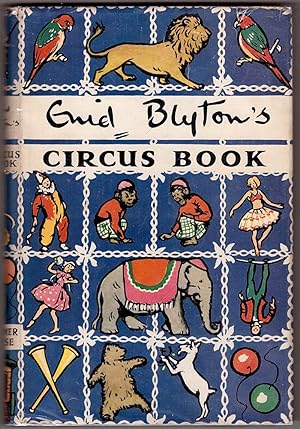 Seller image for Enid Blyton's Circus Book for sale by HAUNTED BOOKSHOP P.B.F.A.