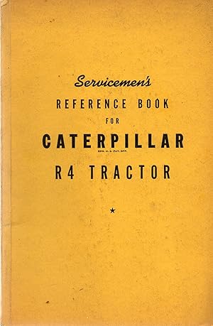 Servicemen's Reference Book Caterpillar R4 Tractor