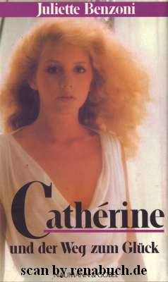 Catherine und der Weg zum Glück