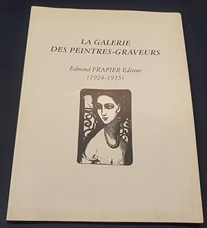 La galerie des peintres-graveurs - Edmond Frapier Editeur ( 1924-1935)