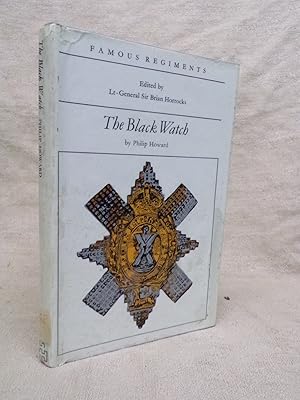 Image du vendeur pour THE BLACK WATCH: ROYAL HIGHLAND REGIMENT, 42ND REGIMENT OF FOOT. [FAMOUS REGIMENTS SERIES]. mis en vente par Gage Postal Books