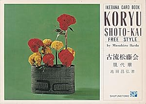 Seller image for Koryu Shoto-Kai: Free Style (M.Ikeda) Tr.fr.Japanese (Ikebana Card Books) for sale by Die Buchgeister