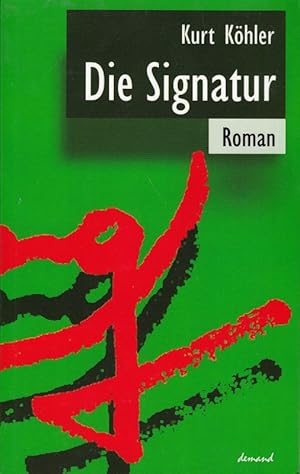 Seller image for Die Signatur for sale by Die Buchgeister