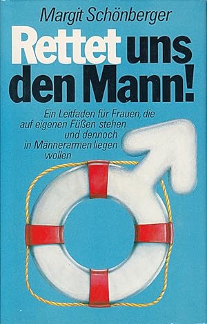 Seller image for Rettet uns den Mann! for sale by Die Buchgeister