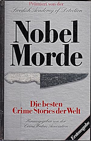 Bild des Verkufers fr Nobel Morde - Die besten Crinie Stories der Welt - Prmiert von der Swedish Acad zum Verkauf von Die Buchgeister