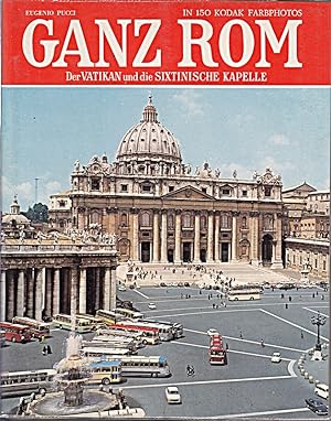 Bild des Verkufers fr Ganz Rom Der Vatikan und die Sixtinische Kapelle zum Verkauf von Die Buchgeister