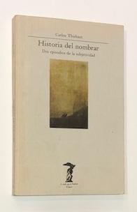 Imagen del vendedor de Historia del nombrar. Dos episodios de la subjetividad. a la venta por ARREBATO LIBROS