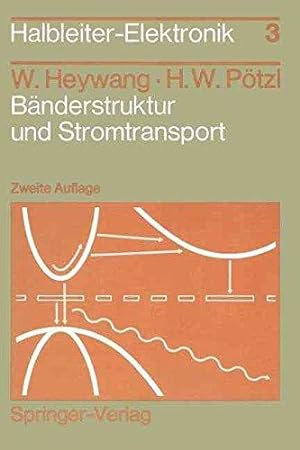 Seller image for [(Banderstruktur und Stromtransport)] [By (author) Walter Heywang ] published on for sale by Die Buchgeister