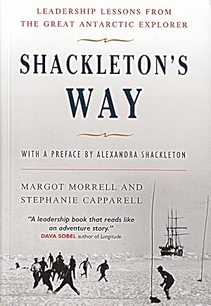 Seller image for Shackleton's Way: Leadership Lessons From The Great Antarctic Explorer for sale by Die Buchgeister