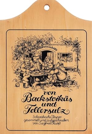Bild des Verkufers fr Von Backstoiks und Tellersulz. Schwbische Vesper. zum Verkauf von Die Buchgeister