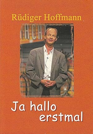Seller image for Ja hallo erstmal. for sale by Die Buchgeister