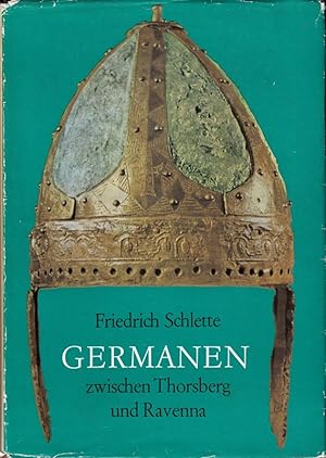 Seller image for Germanen zwischen Thorsberg und Ravenna. Mit zahlreichen Abbildungen. for sale by Die Buchgeister