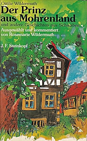 Seller image for Der Prinz aus dem Mohrenland - und andere Geschichten aus Schwaben (Heiteres) for sale by Die Buchgeister