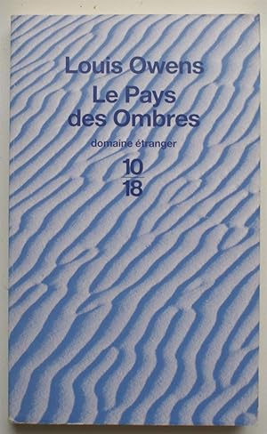 Seller image for Le pays des ombres for sale by Aberbroc