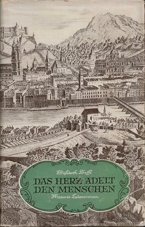 Imagen del vendedor de Das Herz adelt den Menschen : Mozarts Lebensroman. a la venta por Die Buchgeister