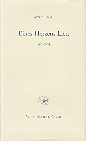 Seller image for Eines Herzens Lied: Gedichte for sale by Die Buchgeister