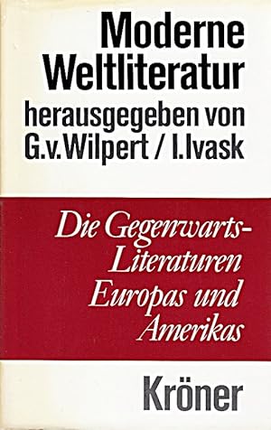 Imagen del vendedor de Moderne Weltliteratur. Die Gegenwartsliteraturen Europas und Amerikas. a la venta por Die Buchgeister