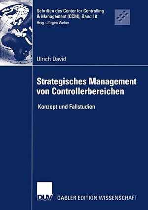 Bild des Verkufers fr Strategisches Management von Controllerbereichen: Konzept und Fallstudien (Schri zum Verkauf von Die Buchgeister